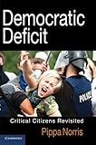 Democratic deficit : critical citizens revisited