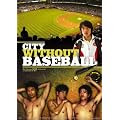 City Without Baseball (OmU)