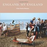 England, My England: A Photographers Portrait