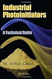 ISBN 9781439827451 product image for Industrial Photoinitiators: A Technical Guide | upcitemdb.com
