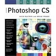 Real World Adobe Photoshop CS (Real World)