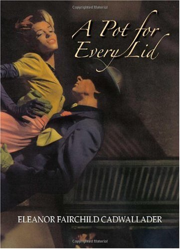 A Pot for Every Lid: Trials, Triumphs, and Survival during the Twentieth Century