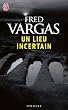 Un lieu incertain