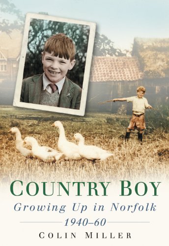 Country Boy: Growing Up in Norfolk 1940-60 (In Old Photographs)