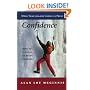 Confidence: How to Succeed at Being Yourself