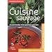 Cuisine sauvage : Accommoder mille plantes oubli�es