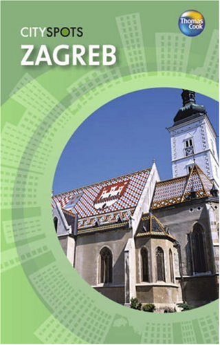 City Travel Guides Discounted  Books : Zagreb (CitySpots) (CitySpots)