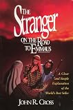 The Stranger On The Road To Emmaus