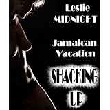Mrs. Jones' Jamaican Vacation - "SHACKING UP" - erotic interracial romance sex short stories bwwmdi Leslie Midnight