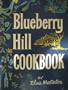 Blueberry Hill Cookbook