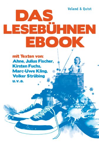 Das Lesebühnen-eBook: zusätzlich mit einigen Texten als Audio-Version (German Edition)