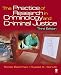 The Practice of Research in Criminology and Criminal Justice (Practice of Research in Criminology & Criminal Justice)