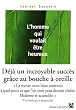 L'homme qui voulait �tre heureux