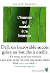 L'homme qui voulait �tre heureux