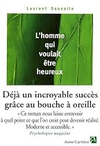 L'homme qui voulait être heureux