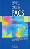 PACS: A Guide to the Digital Revolution