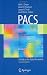 Book cover of PACS: A Guide to the Digital Revolution.