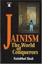 Jainism : The World of Conquerors Vol.1: v. 1