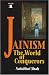 Jainism : The World of Conquerors Vol.1: v. 1