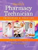 Mosby's Pharmacy Technician: Principles and Practice, 3e