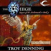 The Siege: Forgotten Realms: The Return of the Archwizards, Book 2 | [Troy Denning]