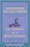 The Comforts of a Muddy Saturday: An Isabel Dalhousie Novel (Random House Large Print (Cloth/Paper))