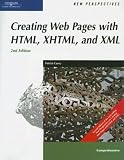 New Perspectives on Creating Web Pages with HTML, XHTML, and XML, Comprehensive (New Perspectives (Paperback Course Technology))