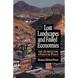 Lost Landscapes and Failed Economies: The Search For A Value Of Place