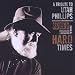 Singing Through the Hard Times: A Tribute to Utah Phillips