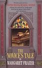 The Novice's Tale (A Dame Frevisse Mystery)