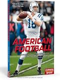 Produkt-Bild: American Football: Spielidee und Regeln, Teams und Akteure, die Szene in Deutschland und USA, mit ausf&uuml;hrlichem Glossar