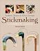 Stickmaking: A Complete Course