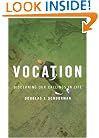 Vocation: Discerning Our Callings in Life