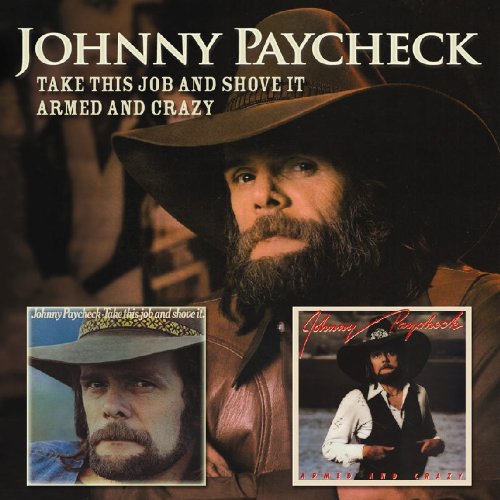 JOHNNY PAYCHECK - Armed And Crazy - Zortam Music