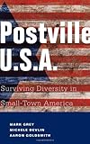 Postville: USA: Surviving Diversity in Small-Town America