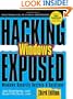 Hacking Exposed Windows: Microsoft Windows Security Secrets and Solutions, Third Edition