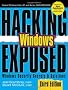 Hacking Exposed Windows: Microsoft Windows Security Secrets and Solutions, Third Edition