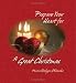 Prepare Your Heart for a Great Christmas