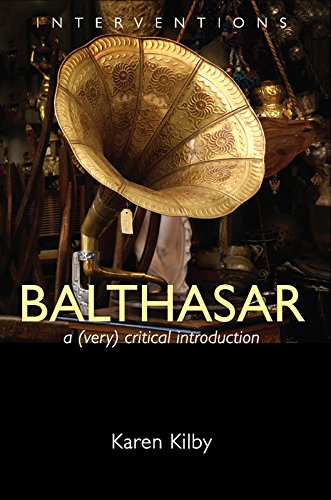 Balthasar: A (Very) Critical Introduction (Interventions)