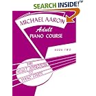 Buy Michael Aaron Adult Piano Course Book 2 (Adult Approach to Piano Study) by Michael Aaron