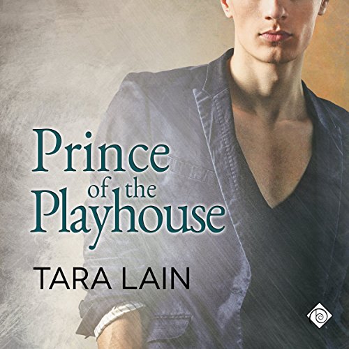 Prince of the Playhouse: Love in Laguna, Book 3