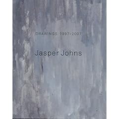 Jasper Johns: Drawings: 1997-2007