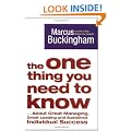 The One Thing You Need to Know: .. About Great Managing, Great Leading and Sustained Individual Success