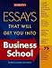 Essays That Will Get You into Business School     **ISBN: 9780764120350**