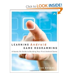 Learning Android Game Programming: A Hands-On Guide to Building Your First Android Game