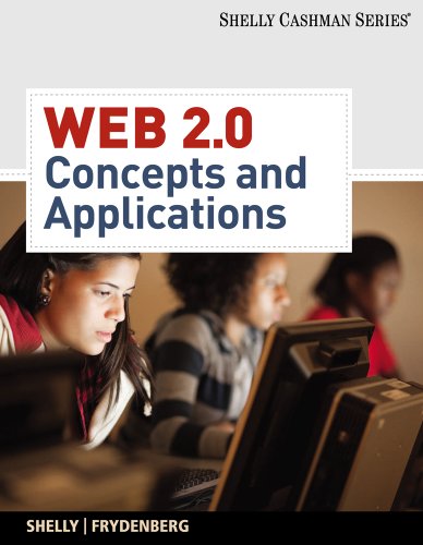 Web 2.0: Concepts and Applications (Shelly Cashman)