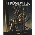 Le Tr�ne de fer : Art et illustrations