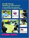 Small-Group Reading Instruction: A Differentiated Teaching Model for Beginning and Struggling Readers