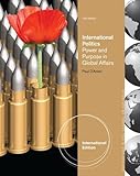 International politics : power and purpose in global affairs