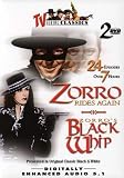 : Zorro Rides Again/Zorro's Black Whip